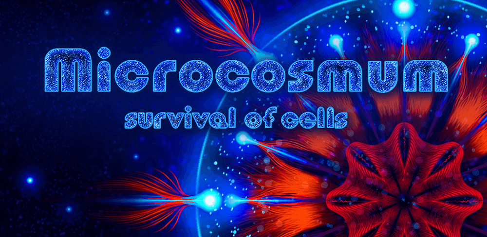 Microcosmum Survival of Cells